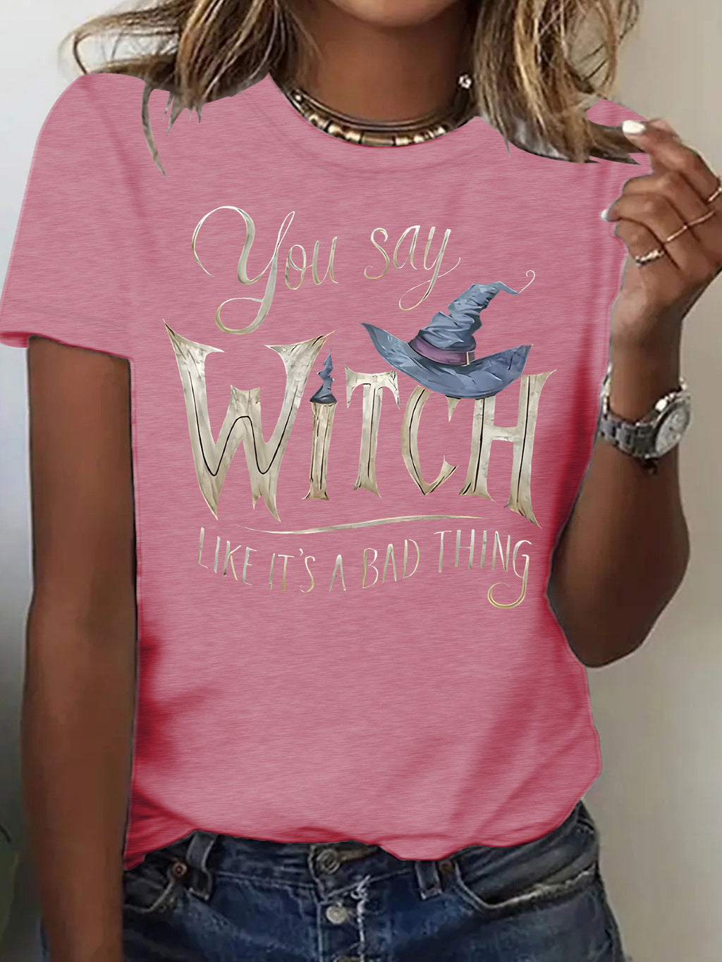Women's You Say Witch Like Its A Bad Thing Halloween T Shirt from Mish Mash Market