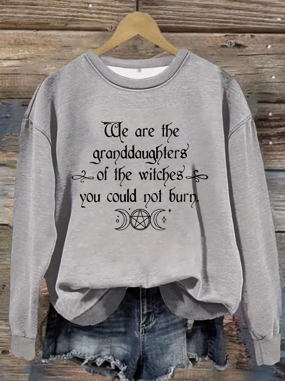 Women's Halloween Graphic Sweatshirt - "We Are the Granddaughters of the Witches You Could Not Burn"