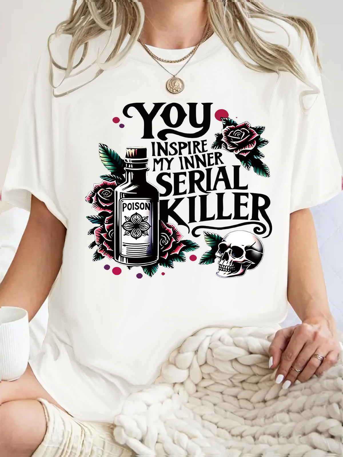 Halloween Gothic Style You Inspire My Inner Serial Killer Graphic T-Shirt from Mish Mash Market