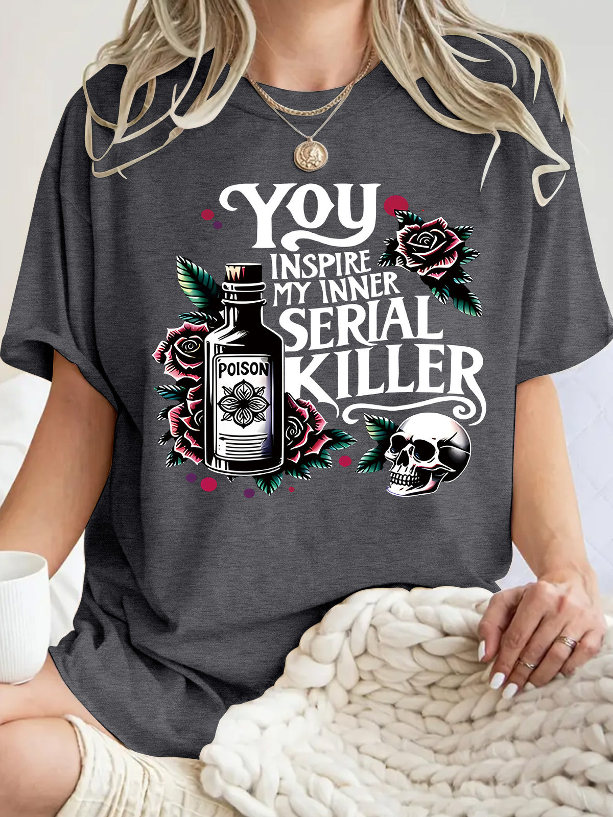 Halloween Gothic Style You Inspire My Inner Serial Killer Graphic T-Shirt from Mish Mash Market