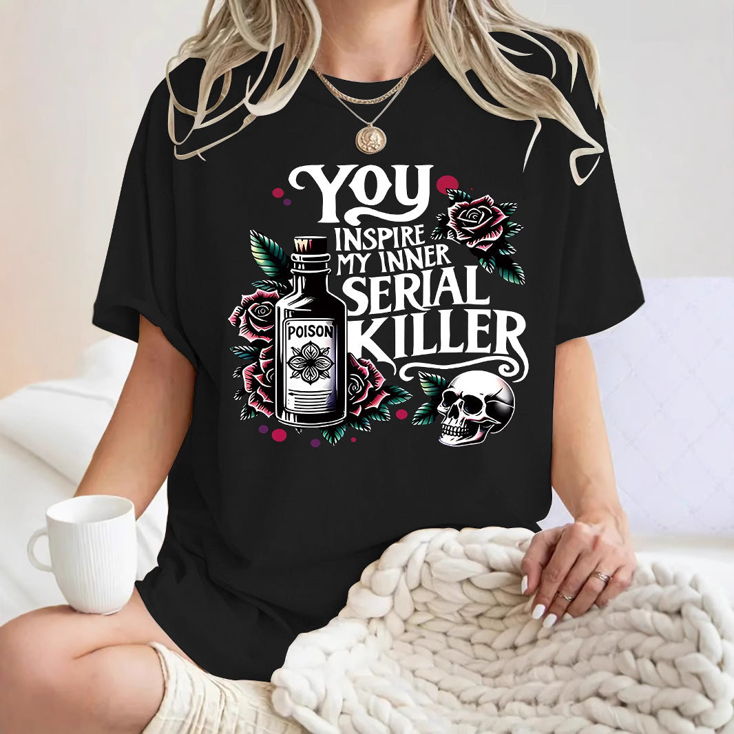 Halloween Gothic Style You Inspire My Inner Serial Killer Graphic T-Shirt from Mish Mash Market