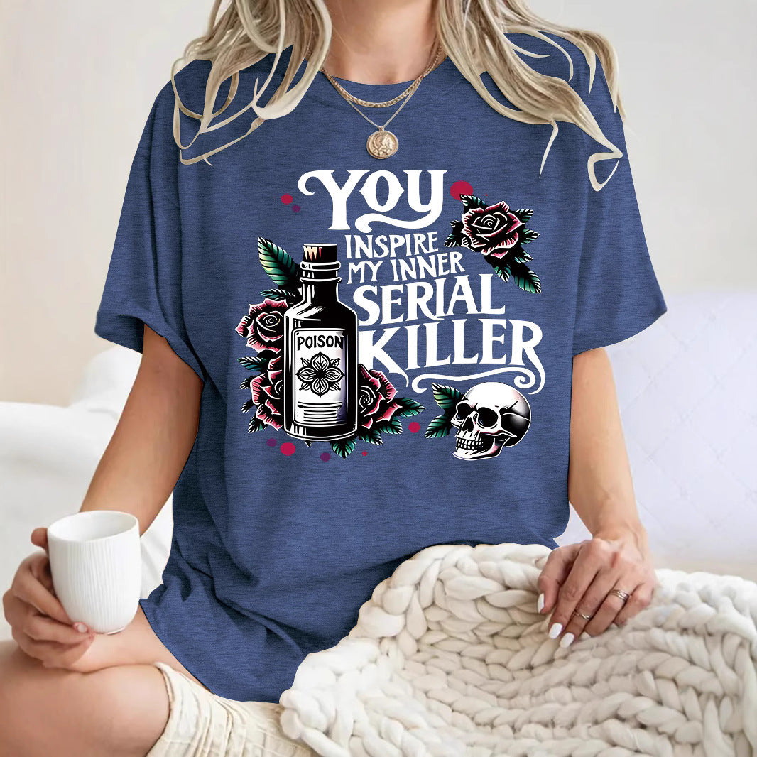 Halloween Gothic Style You Inspire My Inner Serial Killer Graphic T-Shirt from Mish Mash Market