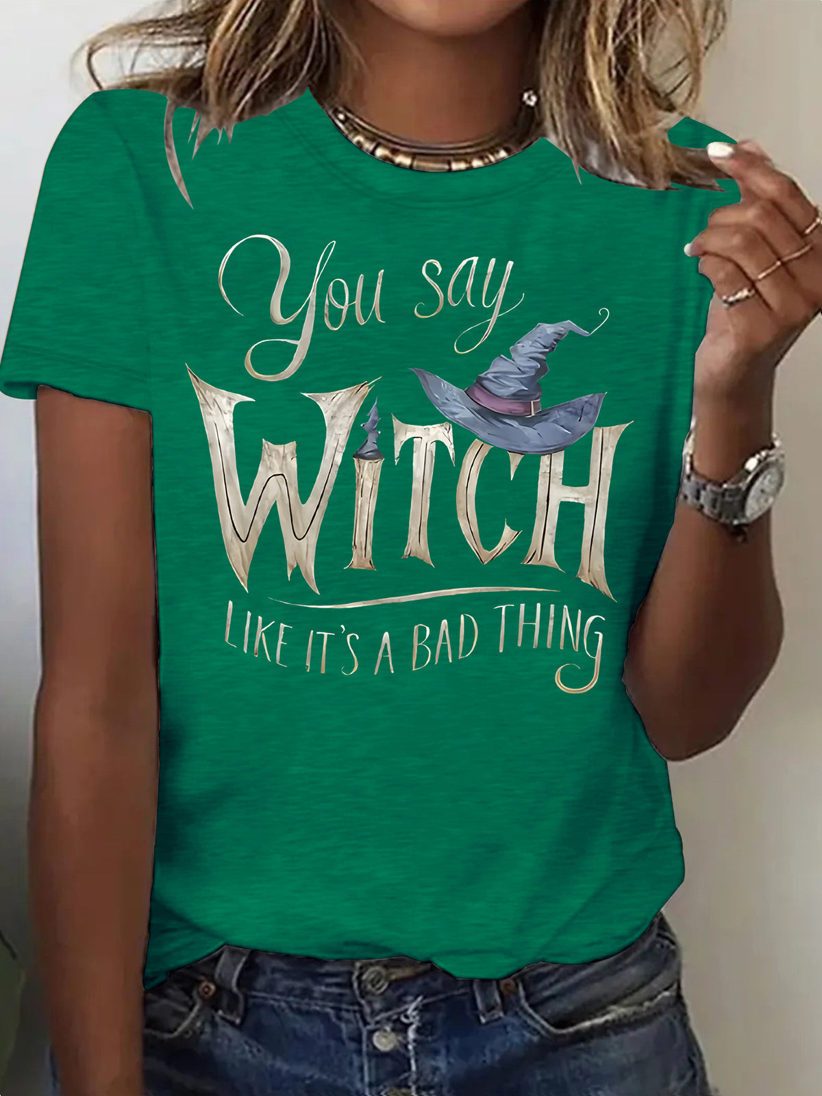 Women's You Say Witch Like Its A Bad Thing Halloween T Shirt from Mish Mash Market