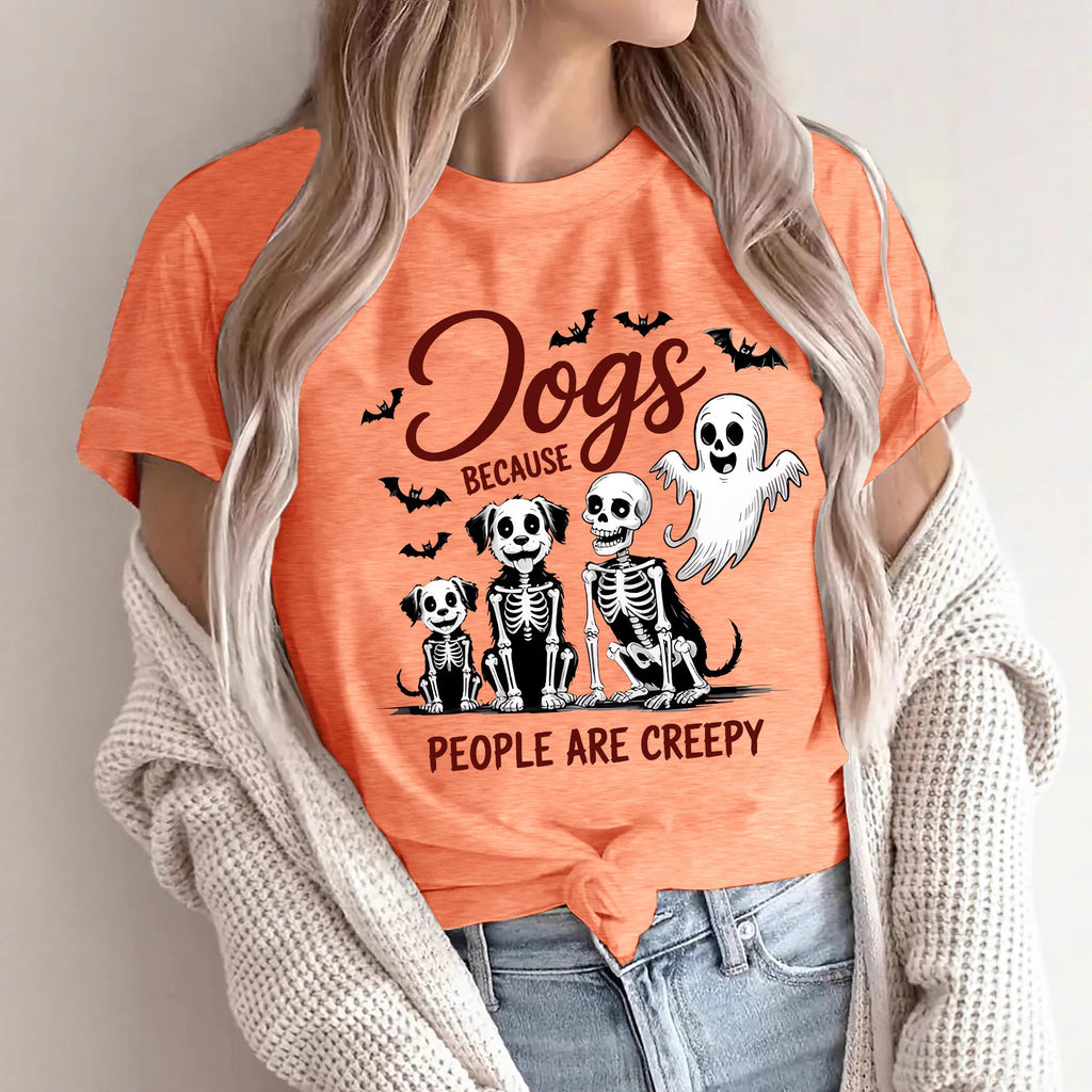 Women's "Dogs Because People Are Creepy" Halloween Printed T-Shirt - Short Sleeve Graphic Tee