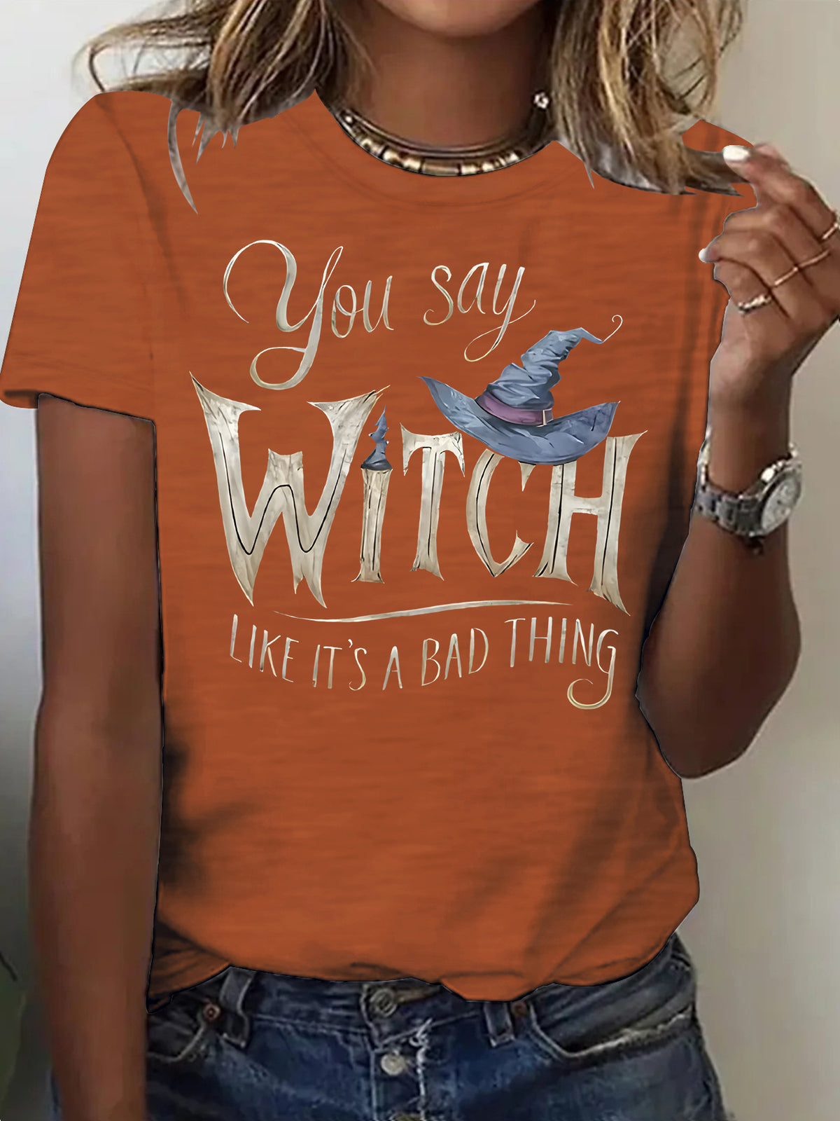 Women's You Say Witch Like Its A Bad Thing Halloween T Shirt from Mish Mash Market