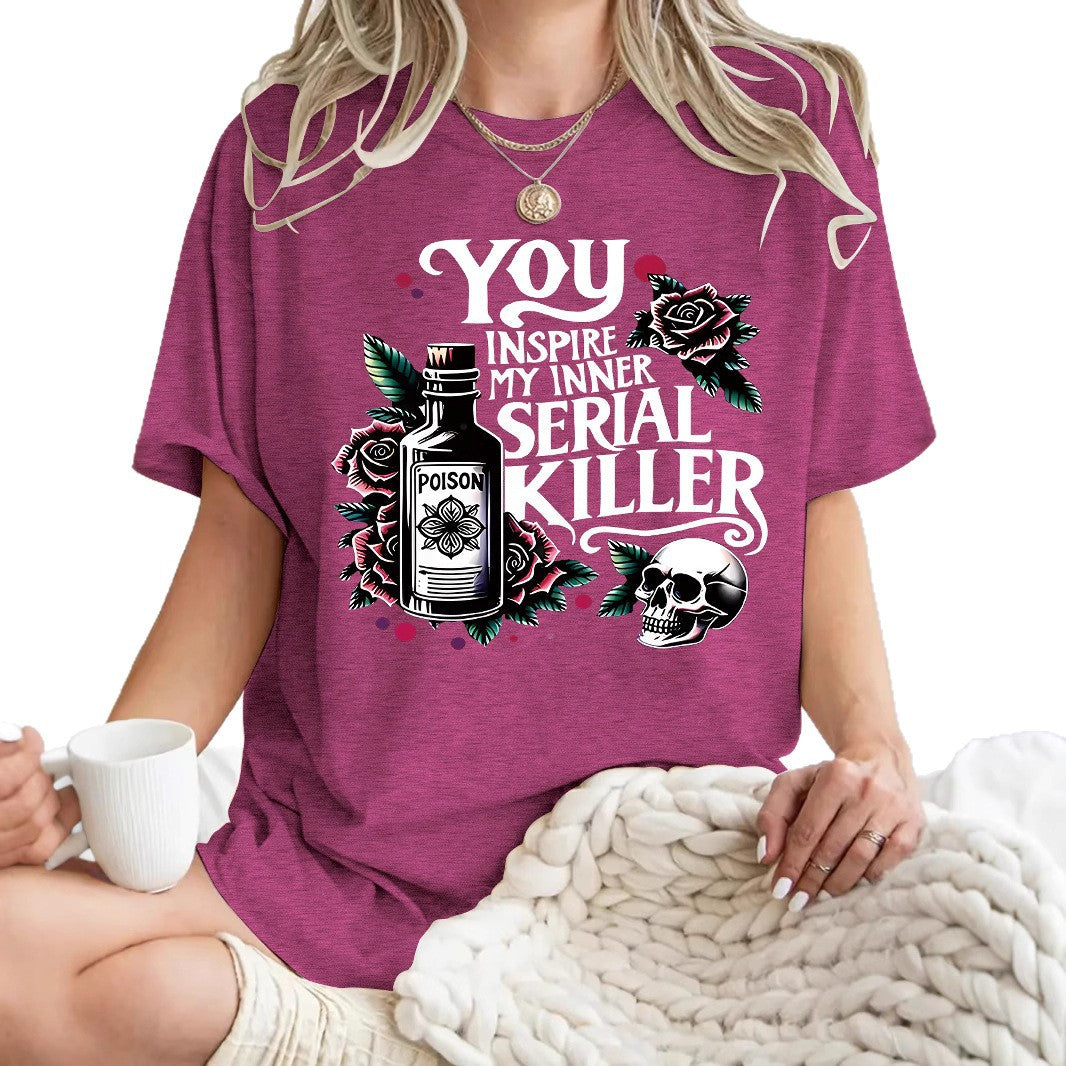 Halloween Gothic Style You Inspire My Inner Serial Killer Graphic T-Shirt from Mish Mash Market