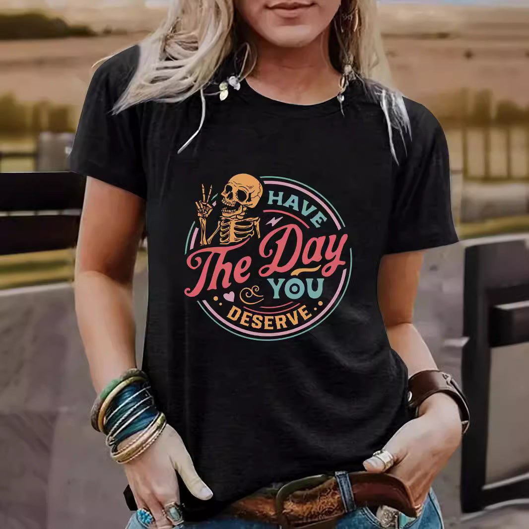 Halloween "Have The Day You Deserve" Graphic Short Sleeve Crew Neck T-Shirt