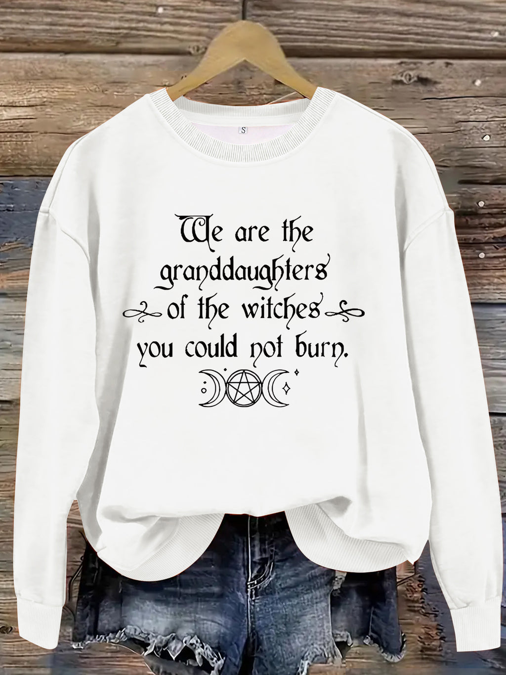 Women's Halloween Graphic Sweatshirt - "We Are the Granddaughters of the Witches You Could Not Burn"