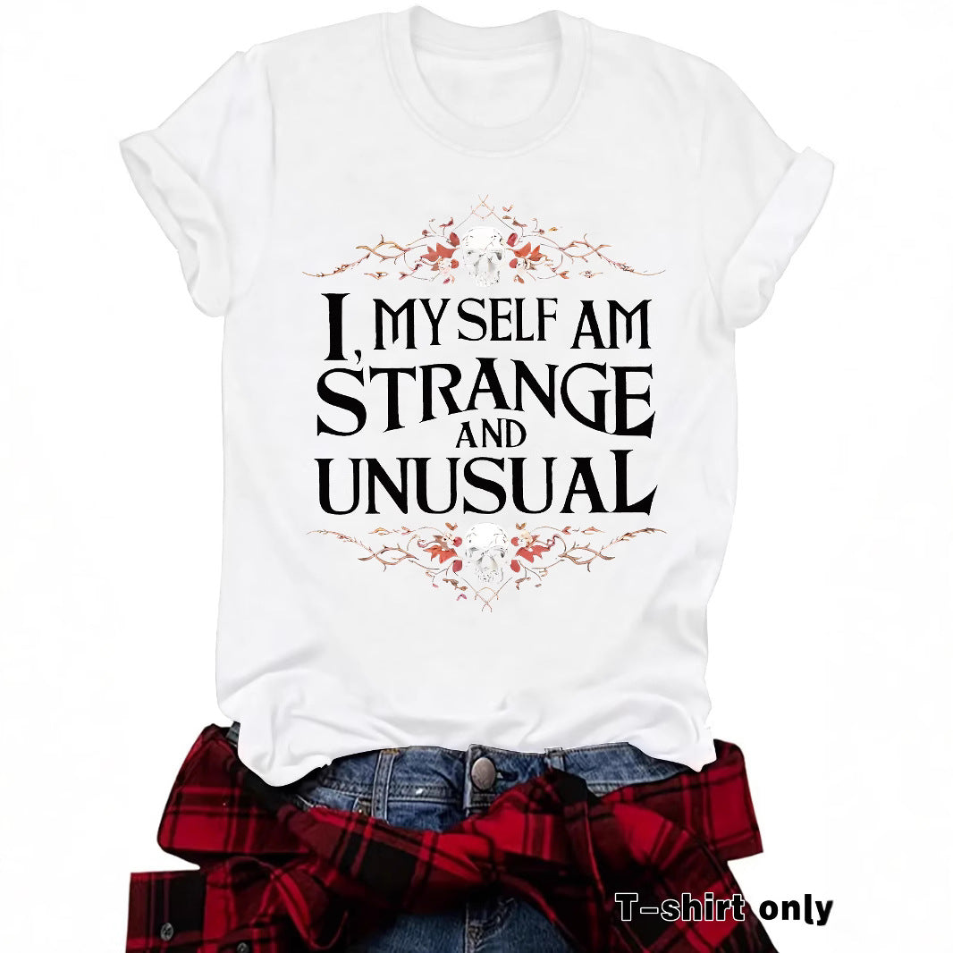 Women's "I Myself Am Strange and Unusual" Halloween Skull T-Shirt