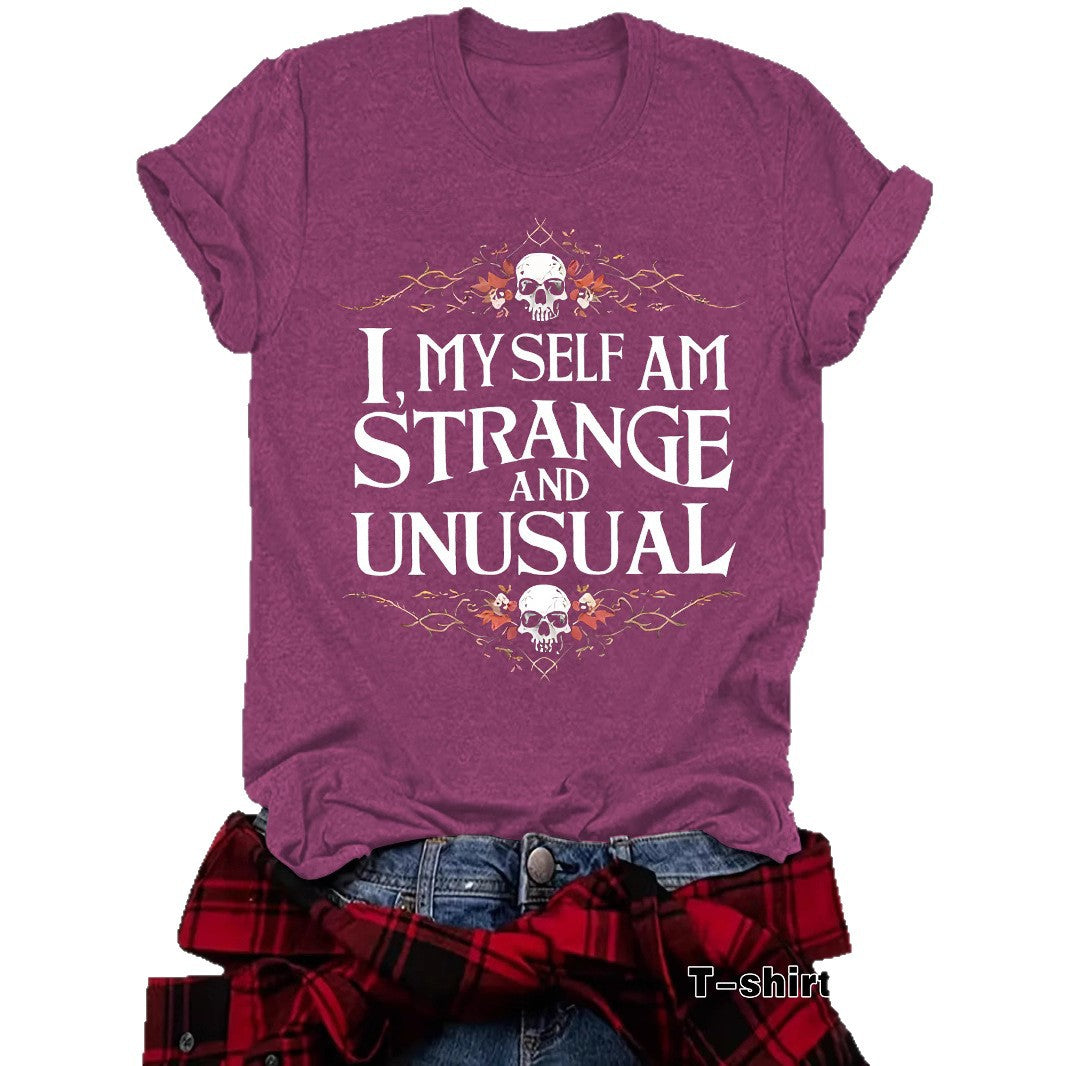 Women's "I Myself Am Strange and Unusual" Halloween Skull T-Shirt